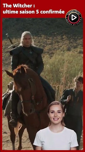 The Witcher ultime saison 5 confirmée — ce que l’on sait déjà de la suite