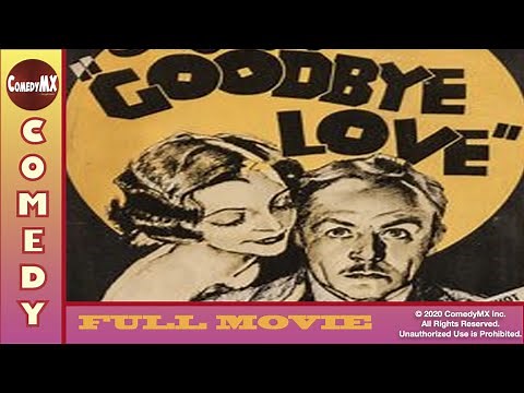 Charlie Ruggles: Goodbye Love - Full Movie