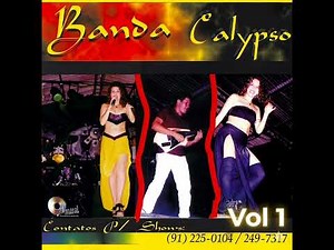 Banda Calypso Vol. 1 (Álbum Completo) | Sucessos Antigos 🎶