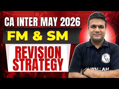 CA Inter FM ANd SM: Revision Strategy for May 26 Exams | CA Inter Revision | CA Sunil Keswani