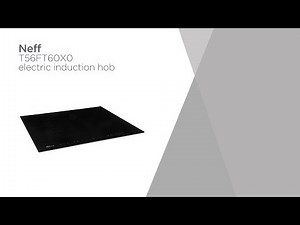 Neff T56FT60X0 Electric Induction Hob - Black | Product Overview | Currys PC World