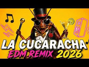 La Cucaracha (EDM Remix) – TOP Summer Dance Hit 2026 | Party & Club Music