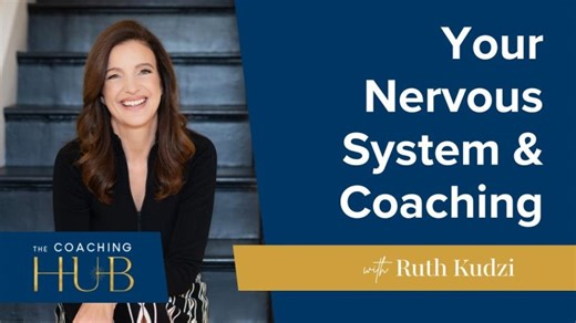 Your clients nervous system is running the show, what you need to know | Ruth Kudzi, MCC, MA, PGCERT