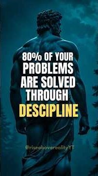 80% of Your Problems Are Solved Through Discipline | #stoicism #motivation #lifelessons