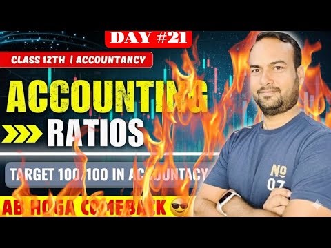 Commerce Master Class|| Accounting Ratio|| Ratio Analysis|| Class 12 || Day21|| #account #education