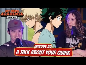 DEKU BAKUGO SHOWDOWN!? | My Hero Academia Season 3 Wife Reaction | Ep 22, "A Talk About Your Quirk”
