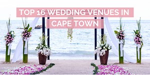 Top 16 Wedding Venues in Cape Town - Pink Book Weddings