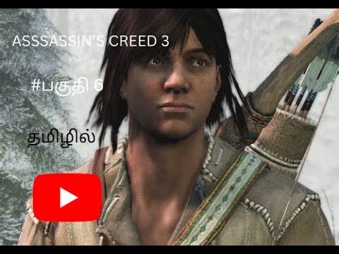 playing assassin's creed 3 #part 6 #tamil gaming #assassinscreed3remastered