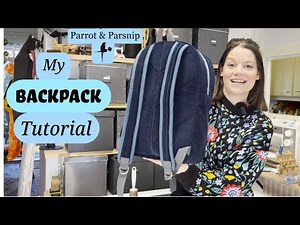 How to make my Backpack/rucksack, sewing tutorial.