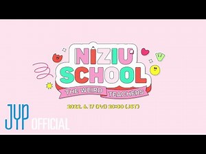 [NiziU LOG] NiziU School #7 Teaser