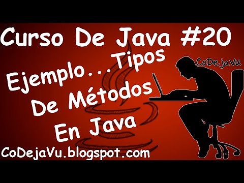 Ejemplo Tipos de Métodos en Java