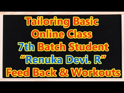 My Tailoring basic class student workouts & feedback "Renuka Devi. R" - 7th batch
