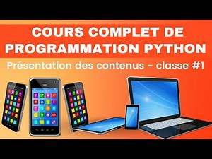 Cours complet de programmation Python de base à avancé GRATUIT - Présentation des contenus