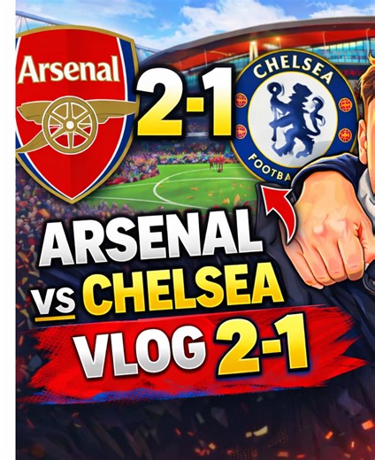 Arsenal vs Chelsea Matchday Vlog Highlights