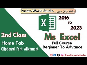 MS Excel 2023 Full Course in Pashto | Class-02 | Clipboard, Font & Alignment | Pashto World Studio.