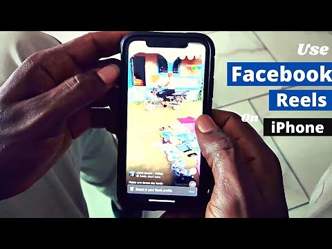 How To Use Facebook Reels On iPhone