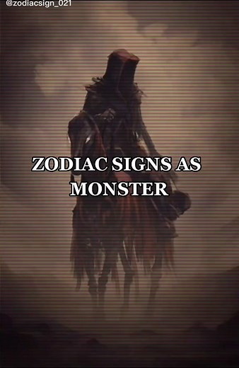 Zodiac Signs as Monsters: Which Monster Are You?