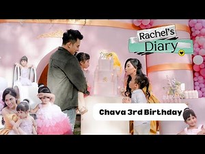 RACHEL'S DIARY - CHAVA 3RD BIRTHDAY