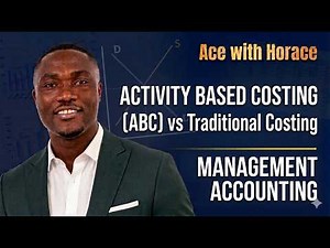 Activity Based Costing (ABC) vs Traditional Costing Explained | Management Accounting