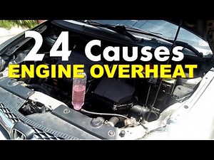 24 causes of engine overheating