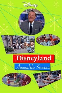 Disneyland Around the Seasons (1966) - Movie