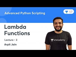 Lambda Functions | L 3 | Advanced Python Scripting | Arpit Jain