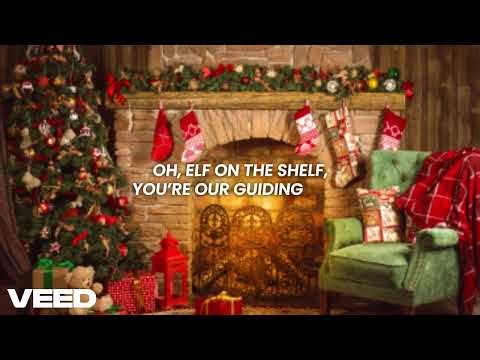 The Watchful Elf On The Shelf (Official Lyric Music Video)