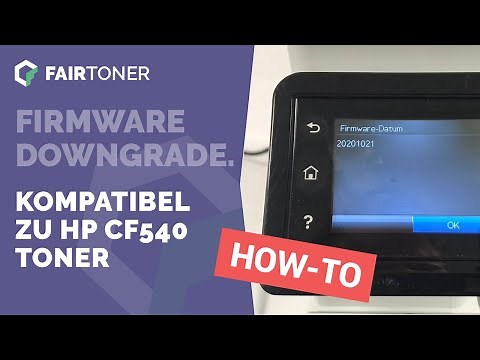 Anleitung: Firmware Downgrade für HP Drucker ✅🛠 Materialproblem ❌ Kompatibel zu HP CF540 Toner