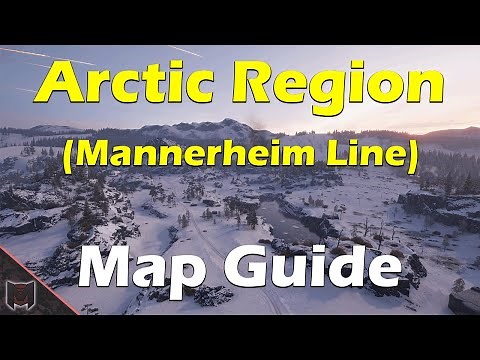 Arctic Region / Mannerheim Line Map Guide / Tactics ♦ World of Tanks