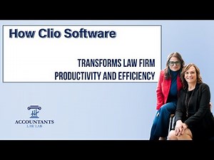 How Clio Software Transforms Your Client’s Law Firm Productivity and Efficiency