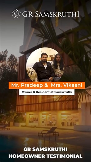 Homeowner Testimonial #16 | GR Samskruthi Reviews