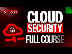 Cloud Security Full Course: Risk, Governance & Architecture