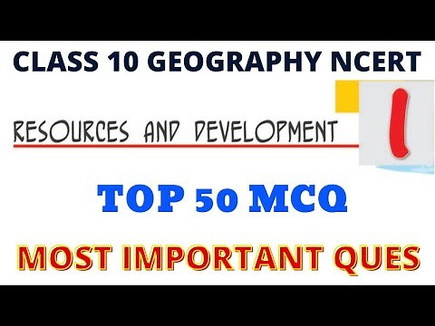 Top 50 MCQ Resources and Development Class 10 // NCERT MCQs Geography