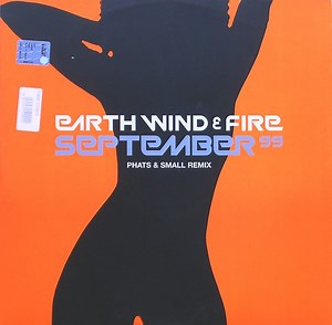 Earth Wind & Fire - September 99 (Phats & Small Remix)