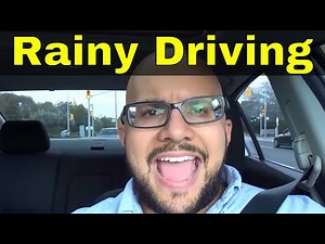 How To Drive In The Rain SAFELY