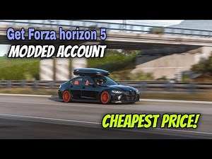 How To Get Forza Horizon 5 Modded Account In Cheapest Price
