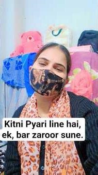 # Kitne pyari line hai Ek bar zaroor sune.💝💝💖💖