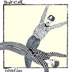 Soft Cell - Tainted Love | Top 40