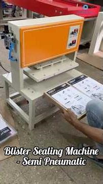 Blister Sealing Machine - Semi Pneumatic for LED Light, Gas Lighter & Mobile Cover Packaging