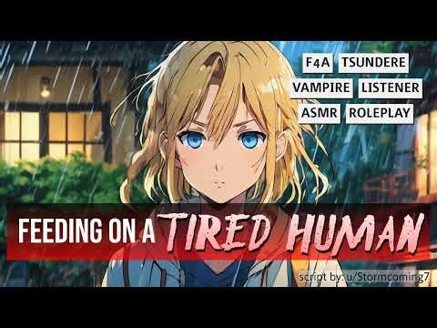 [F4A] Feeding on a Tired Human [Tsundere Speaker] [Vampire Listener] [Wholesome] [Strangers to ???]