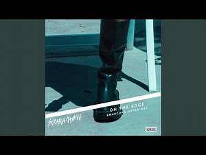On the Edge (Amarcord Hyper Remix)