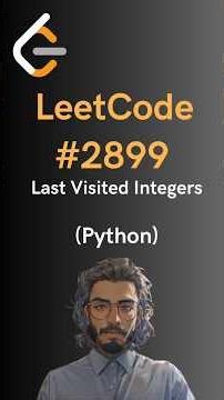 LeetCode#2899 Last Visited Integers - Python