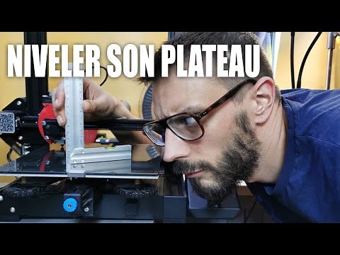 TUTO : NIVELER SON PLATEAU (bed leveling) IMPRIMANTE 3D