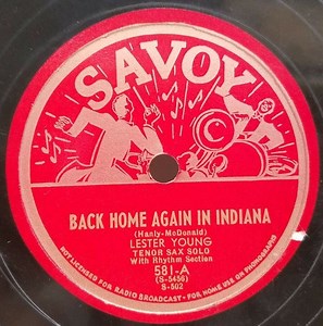 Lester Young - Back Home Again In Indiana / Lester's Blues