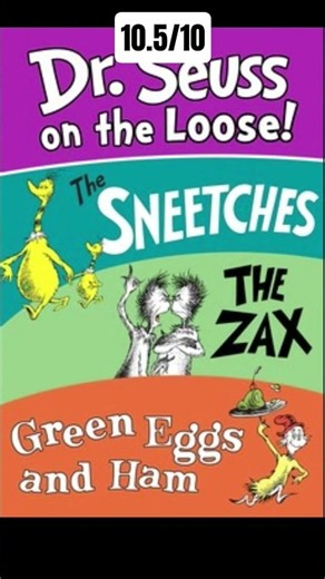 My Ranking on Dr Seuss on the loose franchise