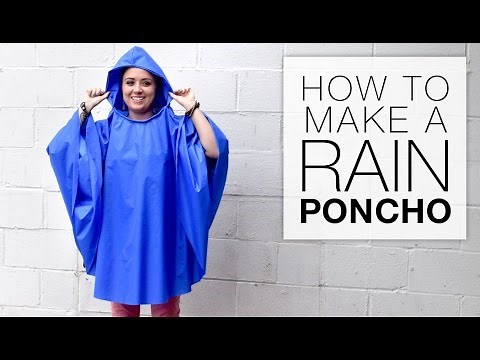 How to Make a Rain Poncho