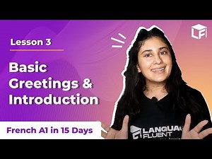 How to Talk about French Greetings and Salutations | Learn French in 15 days | LanguageFluent