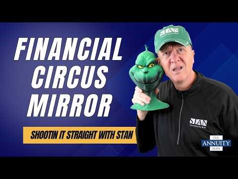 Are You Looking Into a Financial Circus Mirror?