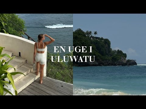 EN UGE I ULUWATU | ny bolig, beach club, træning & søsterhygge