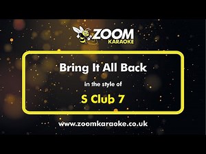 S Club 7 - Bring It All Back - Karaoke Version from Zoom Karaoke